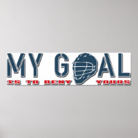 Mon but, Poster de gardien de but de crosse