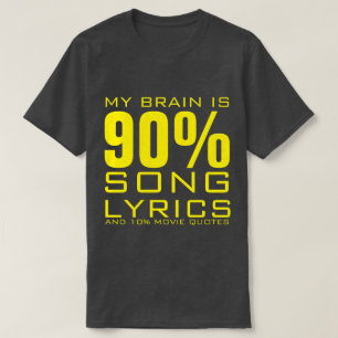 MON CERVEAU EST 90% SONG LYRICS T-shirt