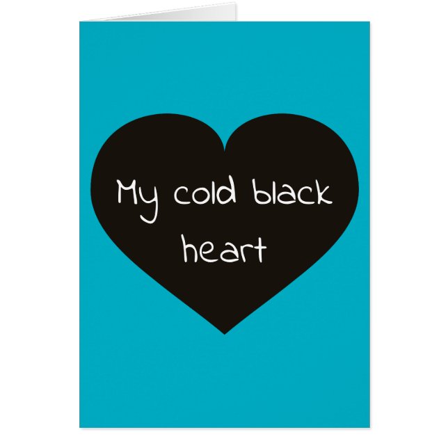 Mon coeur noir froid fond pour vous (Devant)