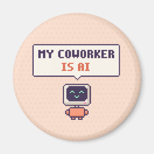 Mon collègue est drôle AI Pixel Magnet
