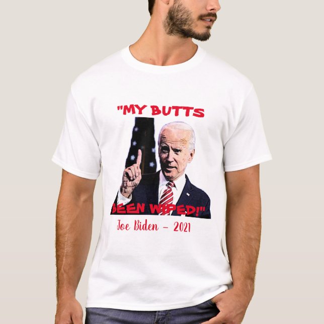 Mon Cul A Été Balayé T-Shirt (Devant)