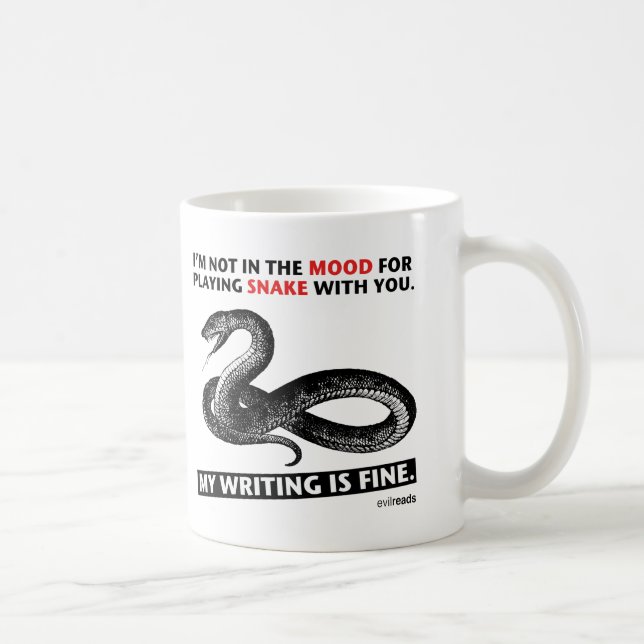 "Mon écriture est très bien" tasse de serpent (Droite)