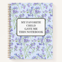 MON ENFANT PRÉFÉRÉ M'A DONNÉ CE CARNET customizab