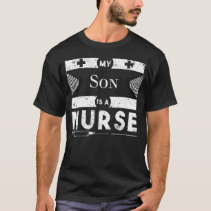 Mon fils est un T-shirt d'infirmière pour le