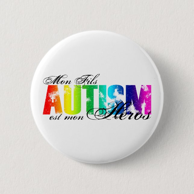 Mon Fils heros - Autism 2 Inch Round Button (Front)