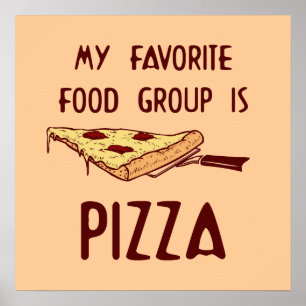 Mon groupe alimentaire favori est Poster de Pizza