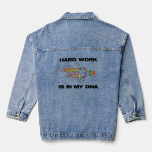 Mon Humour D'ADN Denim Jacket Est Un Travail Dur