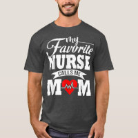 Mon Infirmière Favorite M'Appelle Maman T-shirt