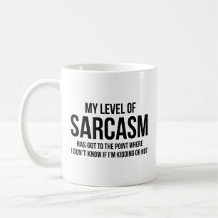 Mon Niveau De Mug De Café Sarcasme