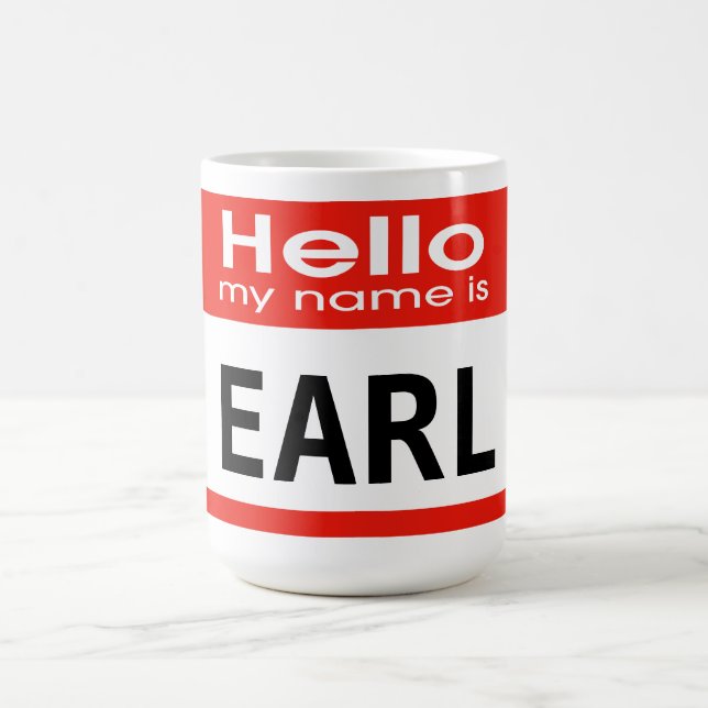 Mon nom est Earl Personalize Mug (Centre)