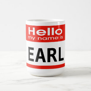 Mon nom est Earl Personalize Mug