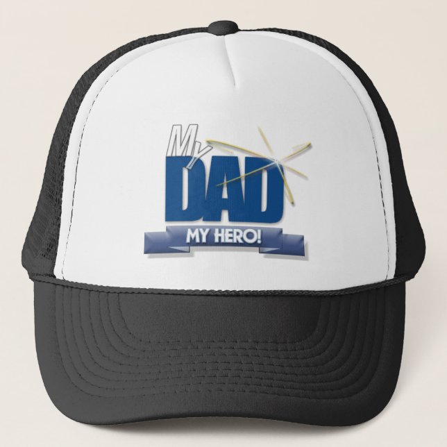 Mon papa, mon casquette de HÉROS (Devant)