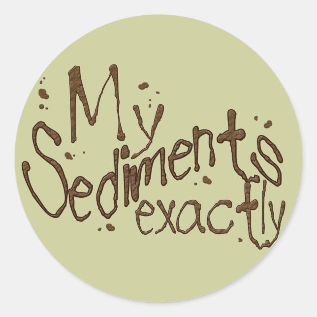 Mon Sédiments Sticker (Devant)