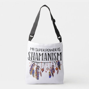 Mon super pouvoir, c'est le sac du chamanisme