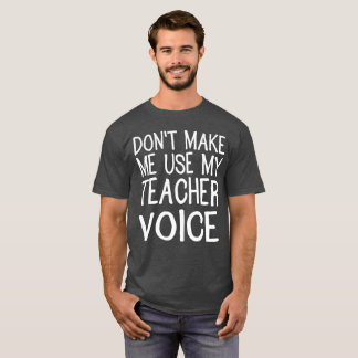 Mon T-shirt de voix de professeur