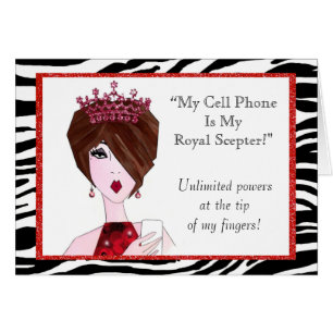 "Mon Téléphone Portable Est Mon Scepter Royal !"