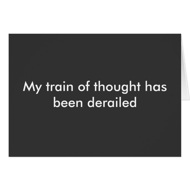 Mon train de pensée a été déraillé (Devant Horizontal)