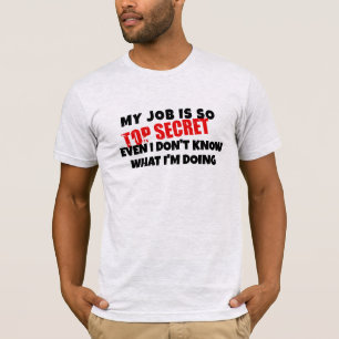 Mon travail est Top Secret t-shirt design Funny Wo
