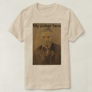 "Mon visage de poker" Je t-shirt unisex