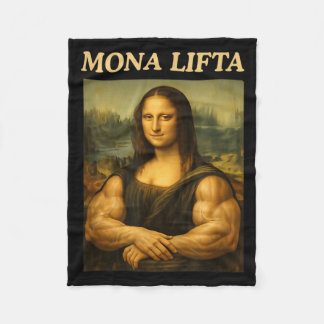 Mona Lifta Funny Mona Lisa Lifting Workout Gen Z Fleece Blanket