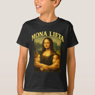 Mona lifta funny mona lisa lifting workout gen z T-Shirt