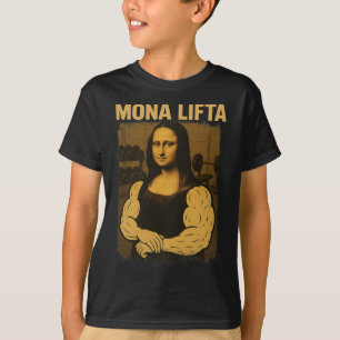 Mona Lifta Gym Workout Funny Mona Lisa Fitness Vin T-Shirt