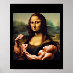 Mona Lisa Bodybuilding Funny Gift 3  Poster