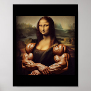 Mona Lisa Bodybuilding Funny Gift 4  Poster