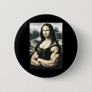 Mona Lisa Bodybuilding Parody Leonardo Da Vinci Me 2 Inch Round Button