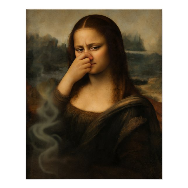Mona Lisa Pinching Her Nose Poster (Front)