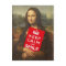 Mona Lisa Says Keep Calm And Smile