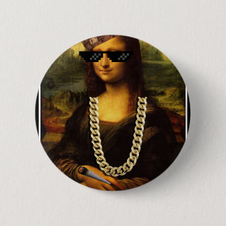 Mona Lisa Thug Life Art Life 2 Inch Round Button