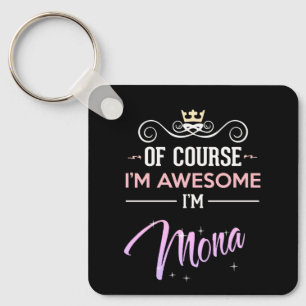 Mona Of Course I'm Awesome  Keychain