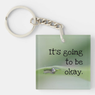 Monarch Caterpillar: It's going to be okay Keychain