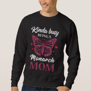 Monarch Mom Monarch Butterfly Mother Sweatshirt