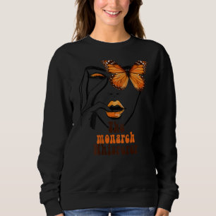Monarch Whisperer Endangered Butterfly Nature on B Sweatshirt