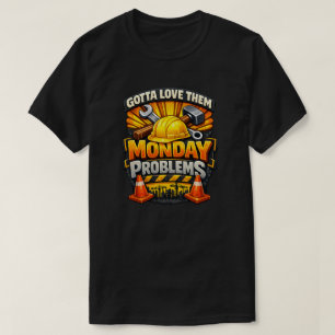 "Monday" (2) T-Shirt