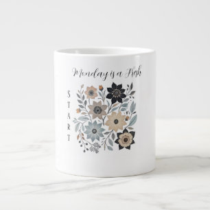 Monday is a Fresh Start Specialty Mug