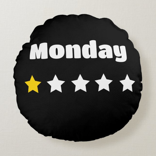 Monday sucks  round pillow (Front)