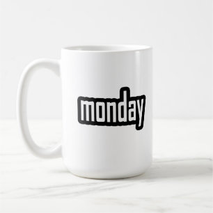Monday the shortest horror story coffee mug