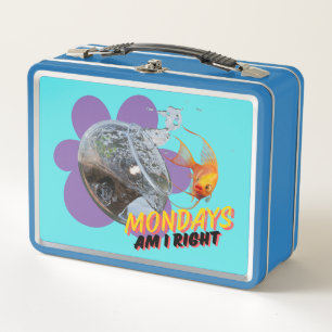 Mondays, Am I Right? Metal Lunch Box