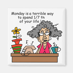 Mondays Humour Magnet