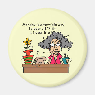 Mondays Humour Magnet