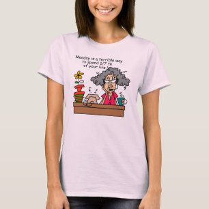 Mondays Humour T-Shirt