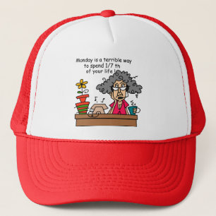 Mondays Humour Trucker Hat