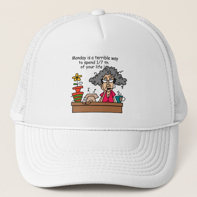 Mondays Humour Trucker Hat (Front)