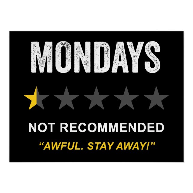Mondays – Not Recommended: Funny Clean Humour  Poster (Front)