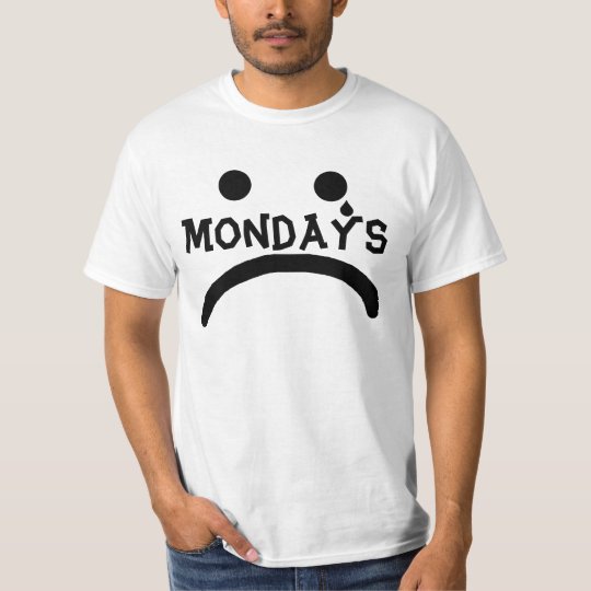 Mondays T-Shirt
