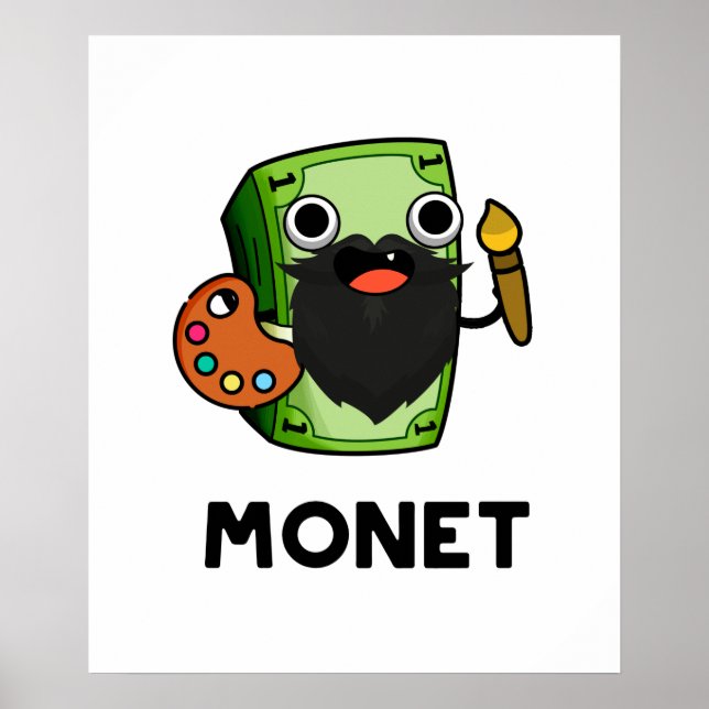 Monet Cute Artist Money Pun Poster (Front)