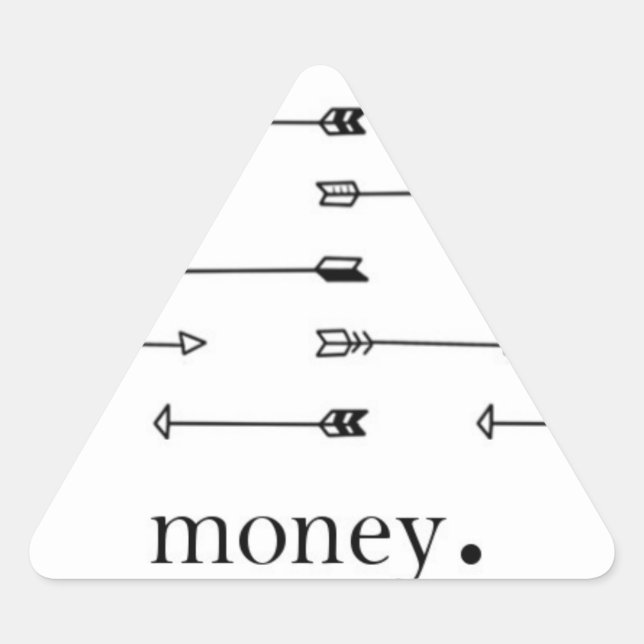 Money arrow print pattern arrows hipster quote triangle sticker (Front)